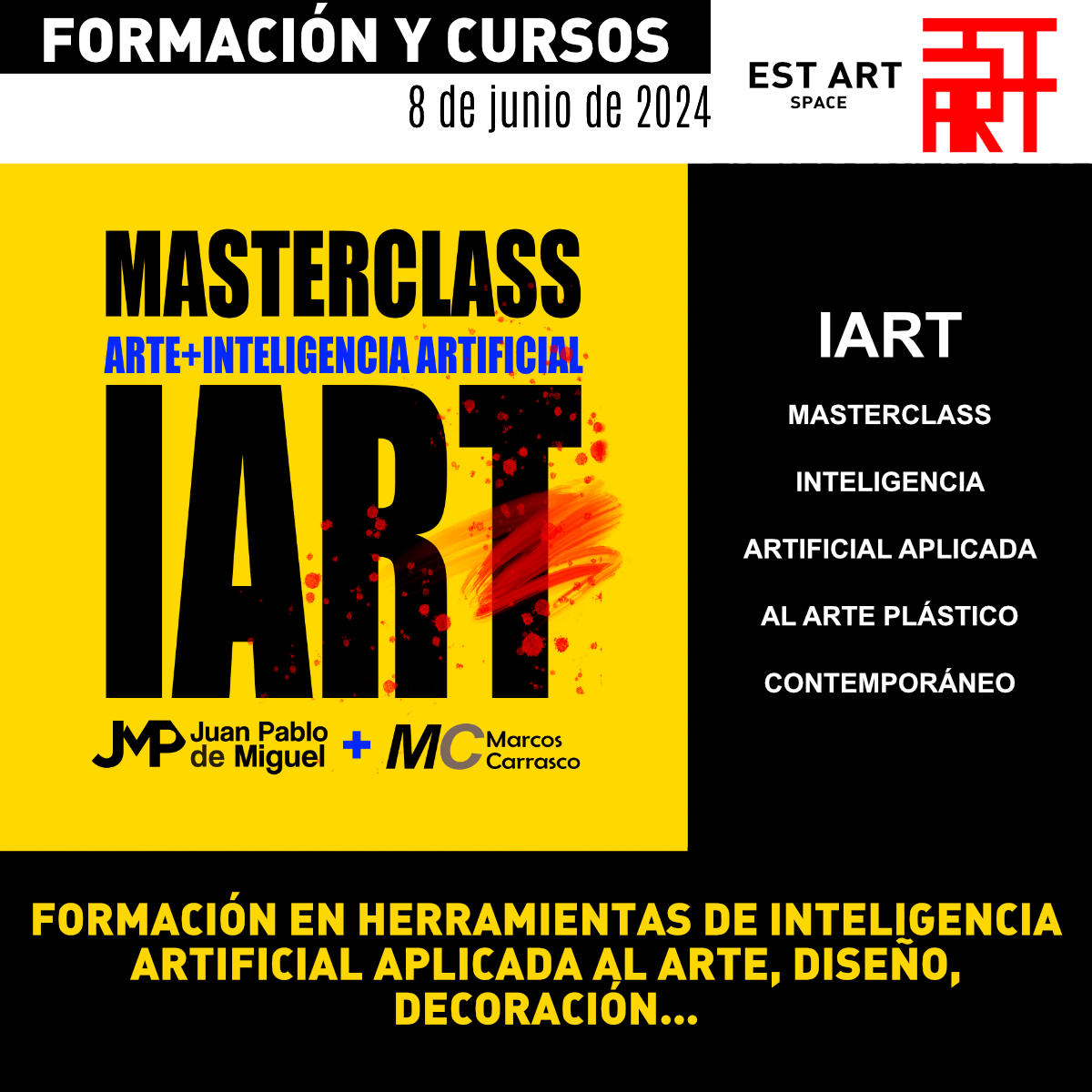 Curso IART MASTERCLASS INTELIGENCIA ARTIFICIAL APLICADA AL ARTE PLÁSTICO CONTEMPORÁNEO. EST_ART Space Alcobendas, Madrid