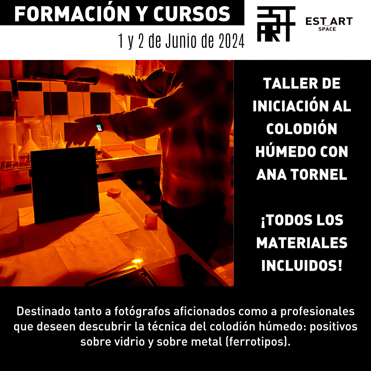 TALLER DE INICIACIÓN AL COLODIÓN HÚMEDO. ¡TODOS LOS MATERIALES INCLUIDOS! Ana Tornel | EST_ART Space Fomación, Alcobendas, Madrid