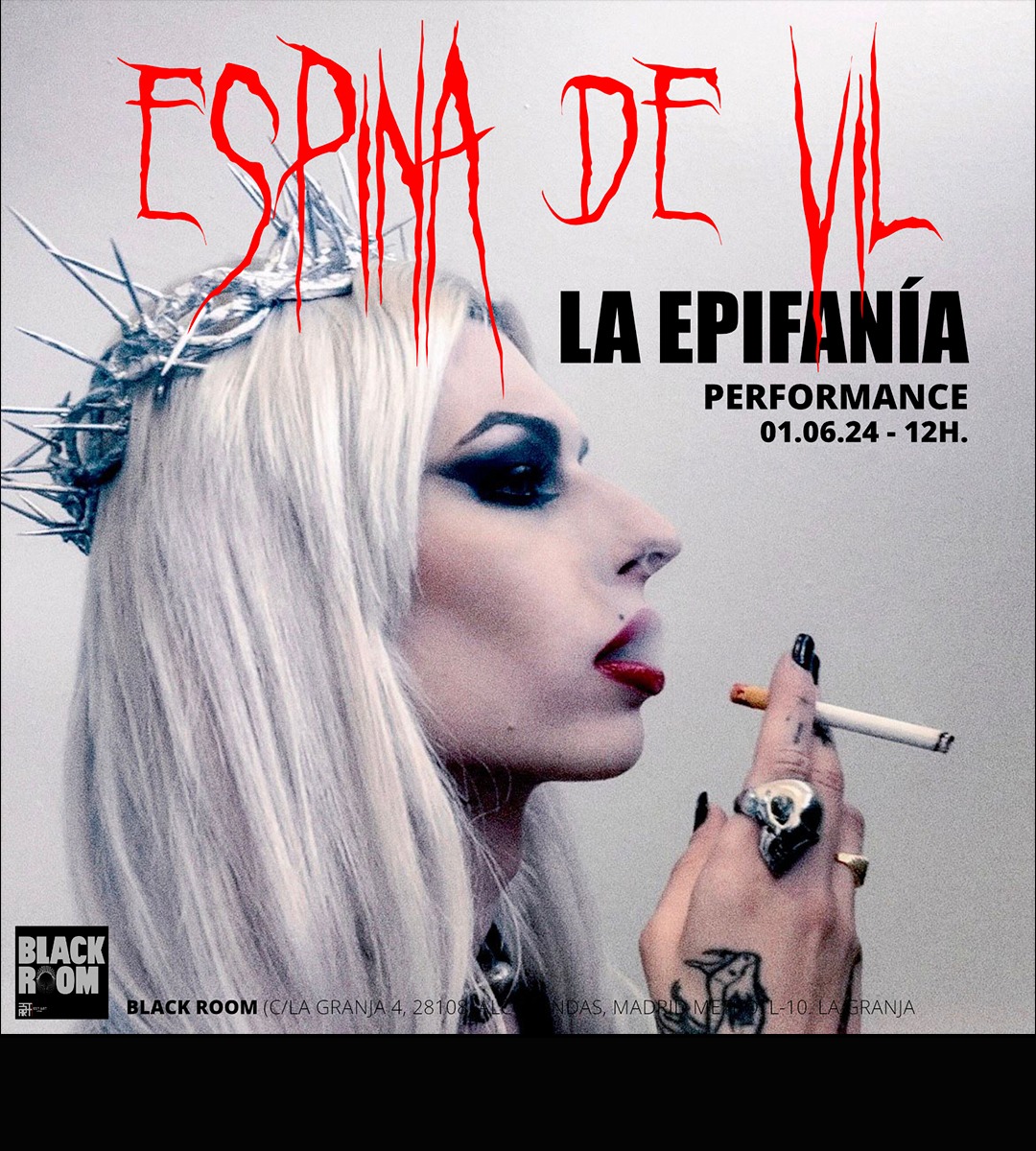 performance de ESPINA DE VIL que clausura su expo “LA HEREJE” | BLACK ROOM Sponsored by EST_ART Space, Alcobendas, Madrid