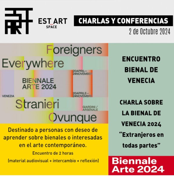 Charla Bienal de Venecia 2024 | EST_ART Space, Alcobendas, Madrid