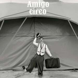 Amigo Circo, Florencio Sánchez, Libros EST_ART Space, Alcobendas, Madrid