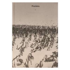 Frontera, Ernesto Valverde, Libros EST_ART Space, Alcobendas, Madrid