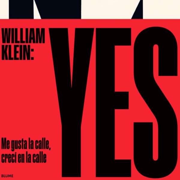 YES, William Klein, Libros EST_ART Space, Alcobendas, Madrid